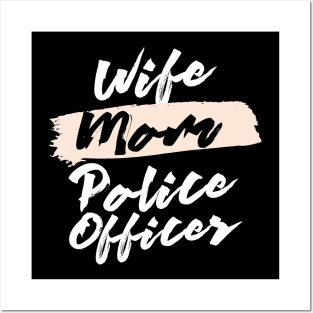 Cute Wife Mom Police Officer Gift Idea Posters and Art